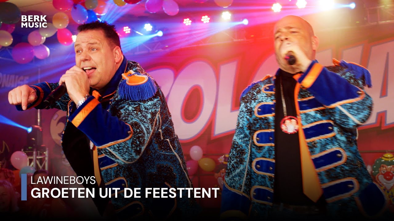 Lawineboys - Groeten Uit De Feesttent (Officiële Videoclip)
