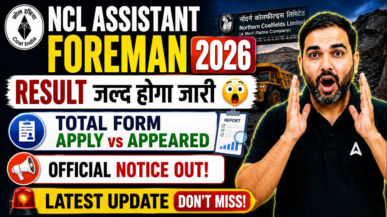NCL Assistant Foreman 2026 🔥 Big Official Update | Total Form Fillup vs Appeared Analysis