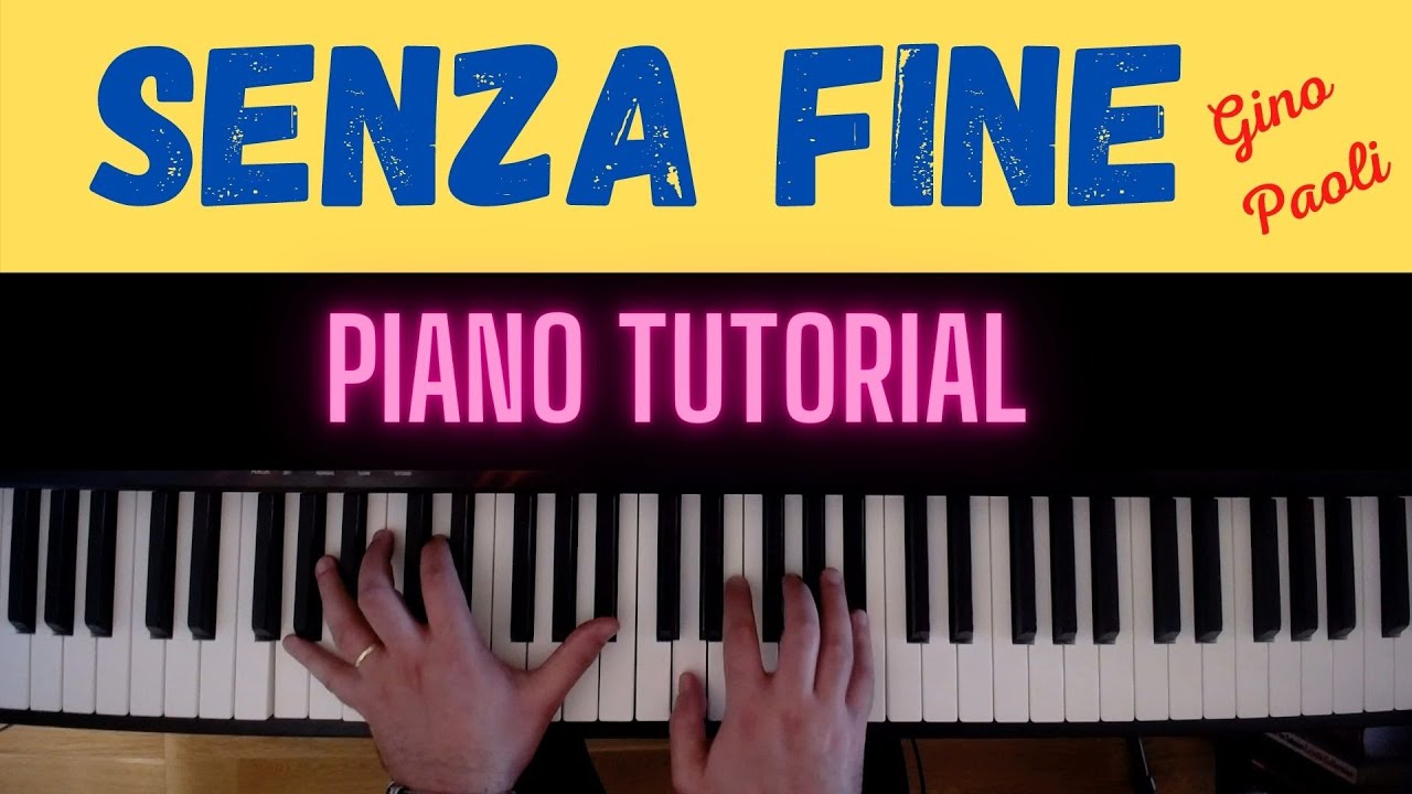 COME SUONARE SENZA FINE  di Gino Paoli / Video Tutorial di pianoforte