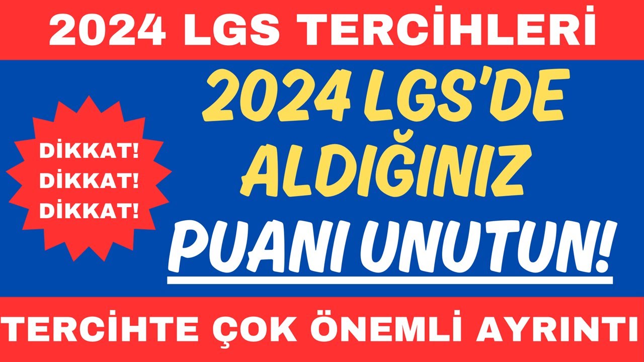 👉 DİKKAT! 2024 LGS'DE ALDIĞINIZ PUANI UNUTUN | TERCİHLERDE ÇOK ÖNEMLİ NOKTAYA DİKKAT EDİN! #lgs2024