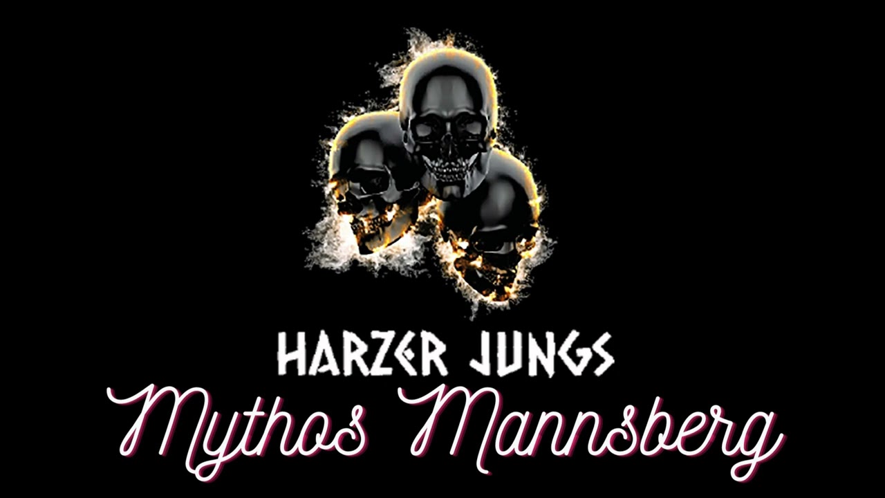 Harzer Jungs - Mythos Mannsberg
