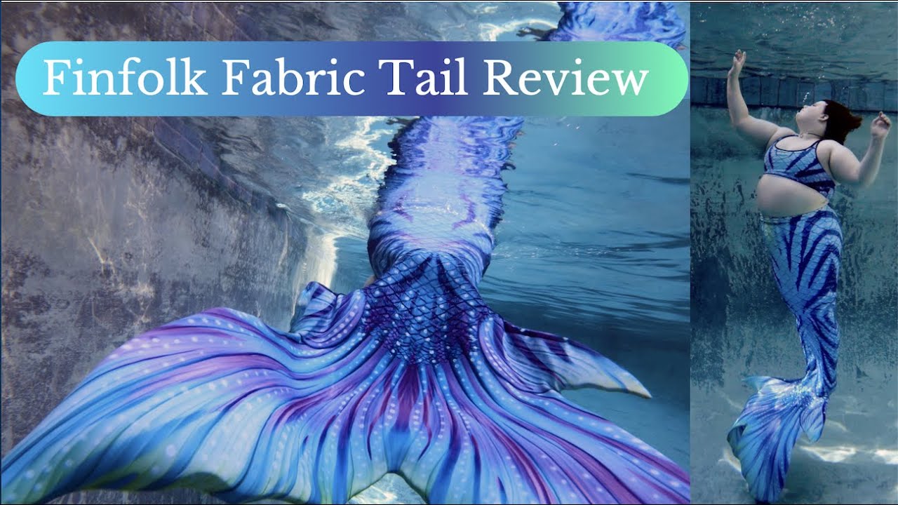 Finfolk Fabric Tail Review