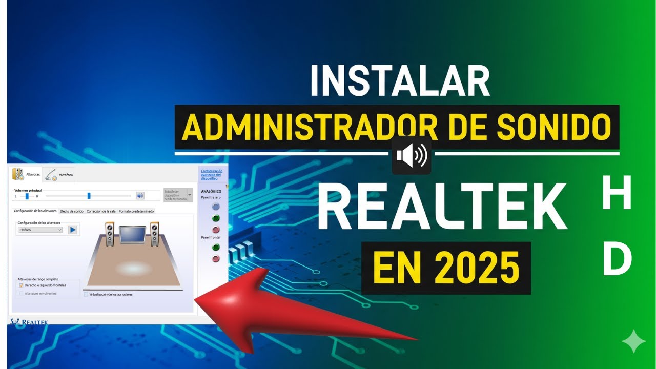 INSTALAR ADMINISTRADOR DE SONIDO REALTEK HD EN WINDOWS.2025