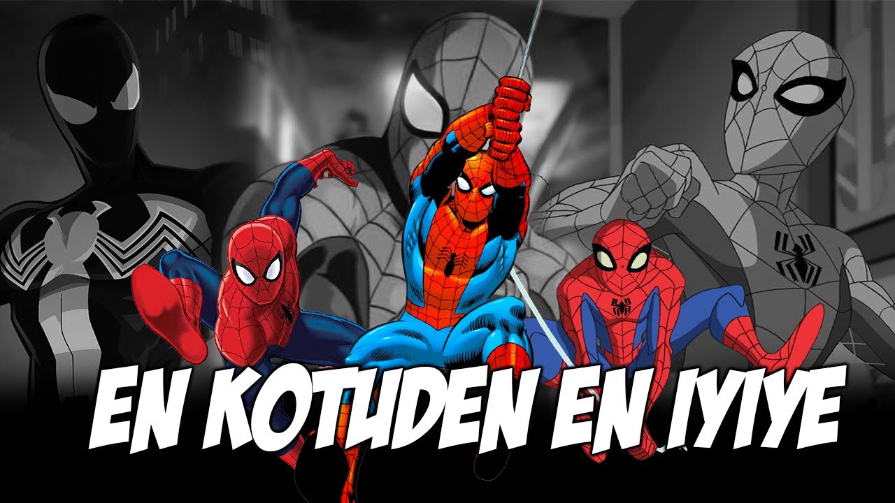 En Kötüden En İyiye Spider Man Çizgi Dizileri!