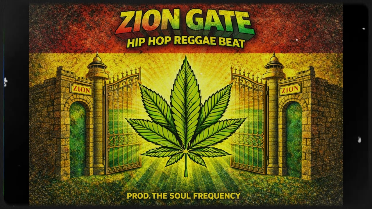 Hip Hop Reggae Instrumental 2026 – Zion Gate – Reggae Rap Beat
