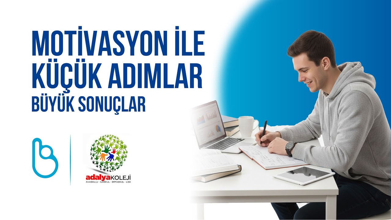 Motivasyon İle Küçük Adımlar Büyük Sonuçlar 10.12.2025