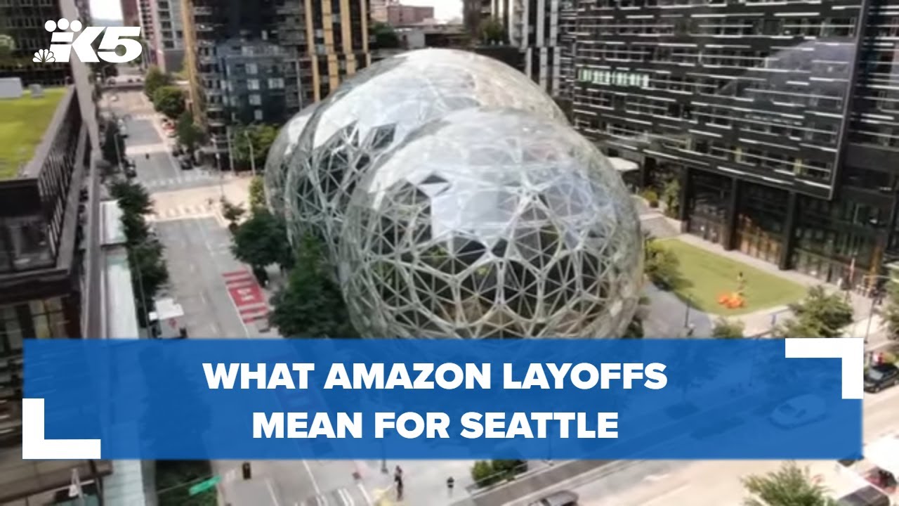 What Amazon layoffs mean for Seattle