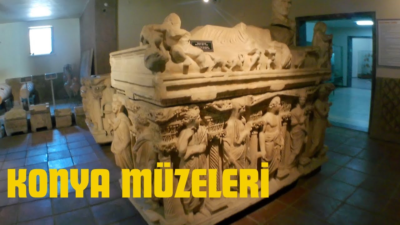 KONYA10 I KONYA'NIN MÜZELERİ...