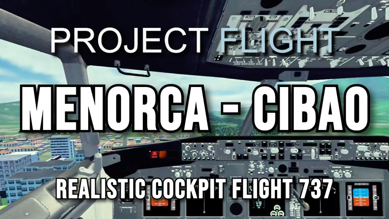 Boeing 737 Cockpit Realistic Full Flight Menorca To Cibao (Project Flight Roblox)