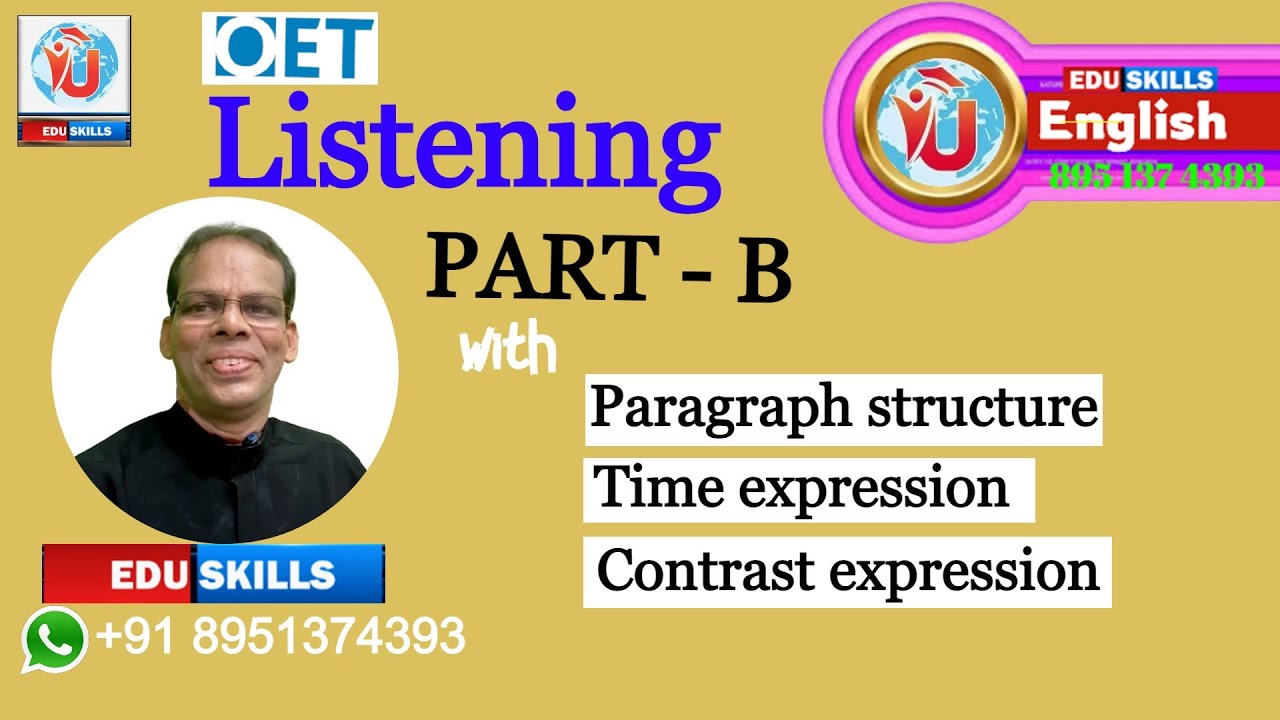 Edu Skills OET: Listening  - B: Eye Infection: Paragraph Structure:Time expression, contrast:15-5-23
