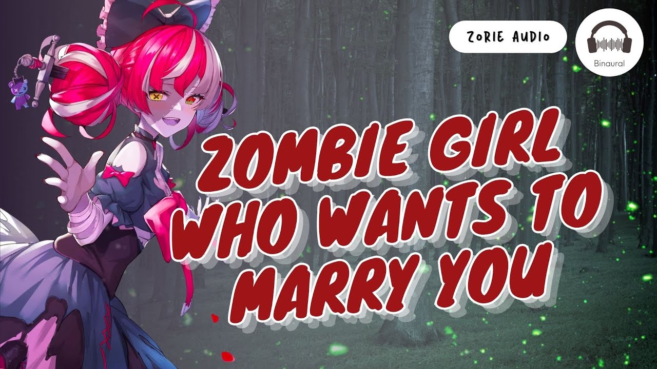 [ EN ASMR ] Zombie girl who wants to marry you | Roleplay - F4A/F4M | Psycho - Fantasy - Apocalypse