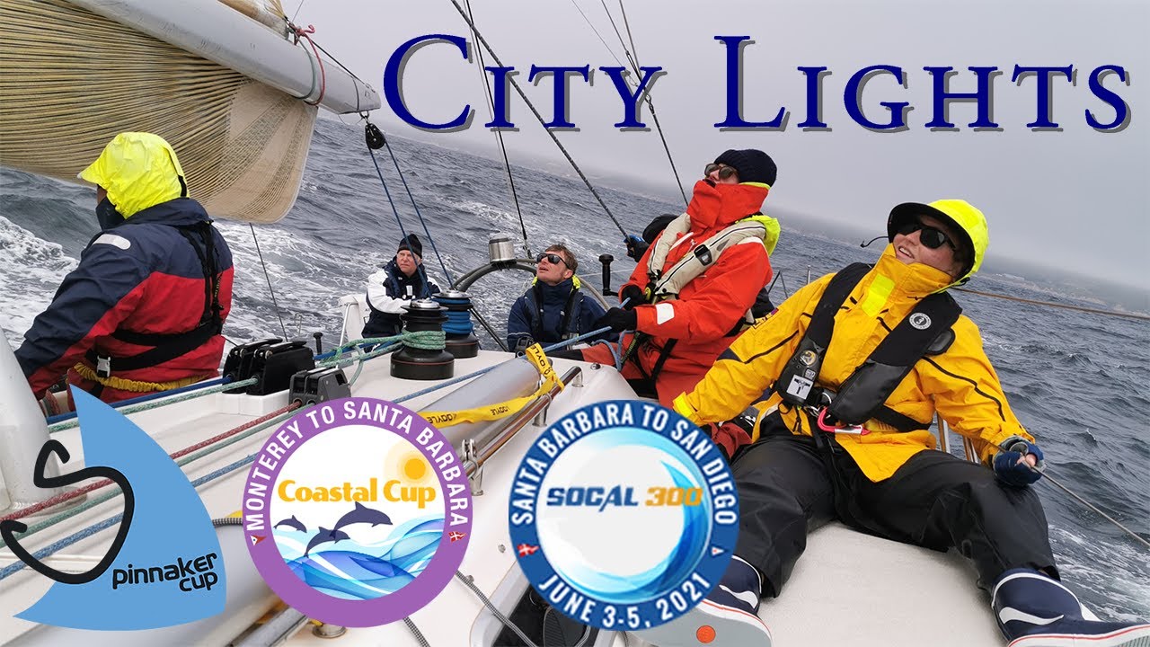 California Offshore Race Week 2021 - Aboard City Lights