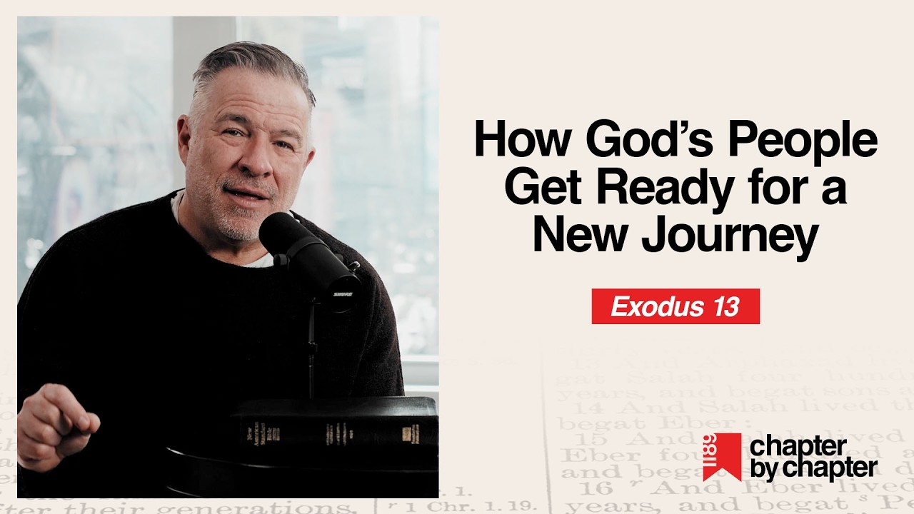 Exodus 13: How God's People Get Ready for a New Journey