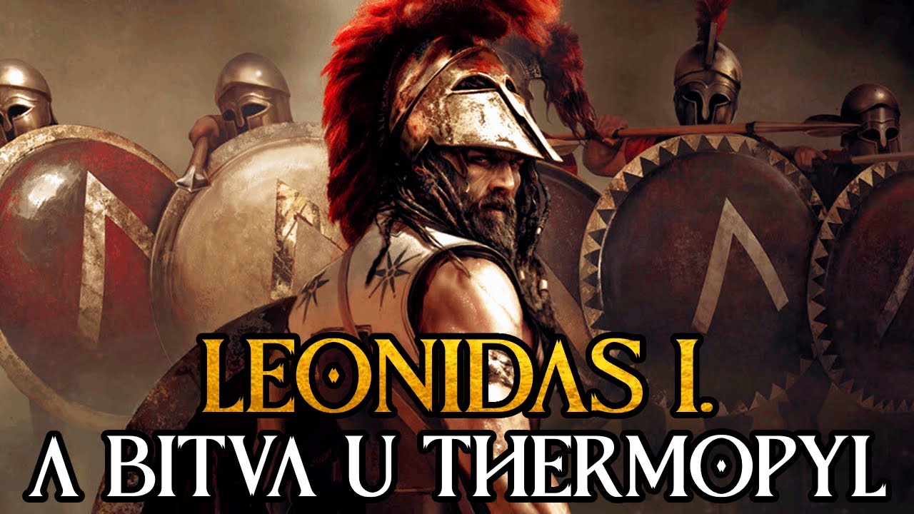 Leonidas a bitva u Thermopyl - skutečný příběh krále Sparty | Svět Historie