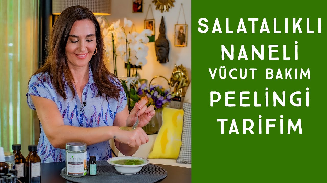 Salatalıklı, Naneli Vücut Peelingi Tarifim