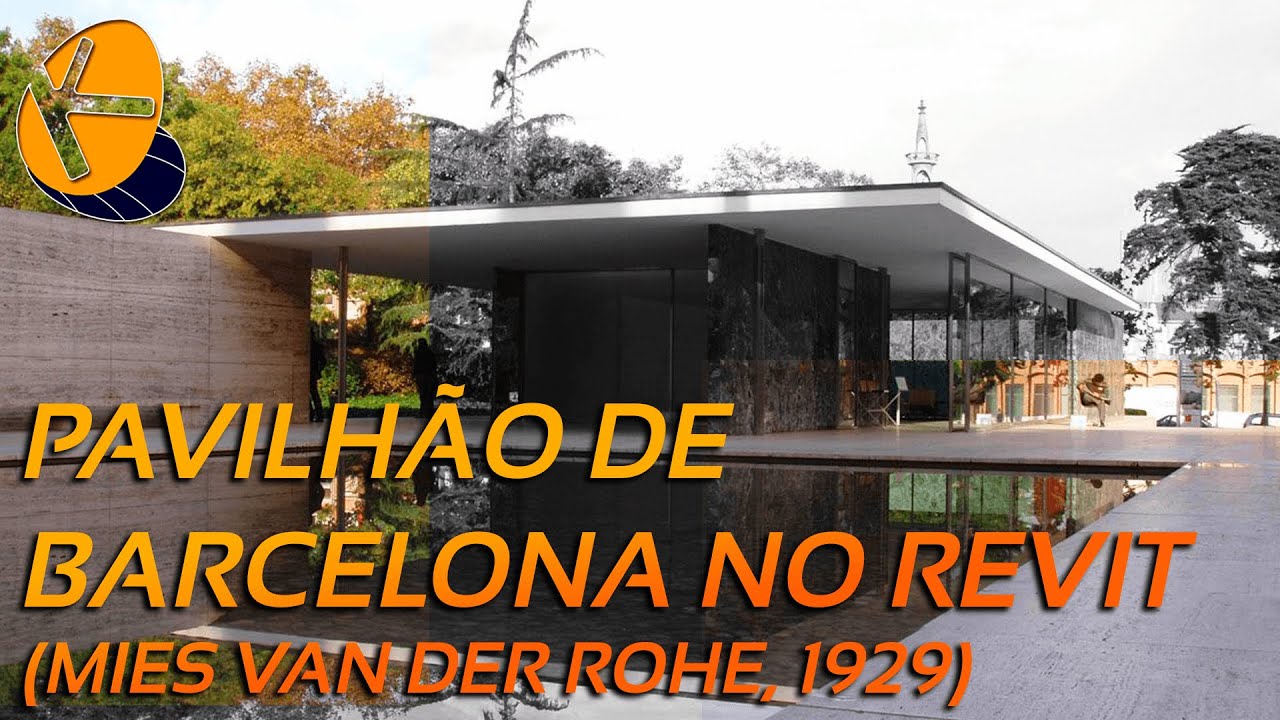Pavilhão de Barcelona no Revit, tutorial completo desde o início (Mies van der Rohe, 1929)
