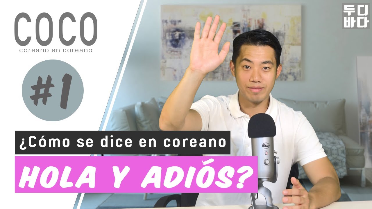 [COCO-1] 1. HOLA y ADIÓS en coreano - Aprender coreano