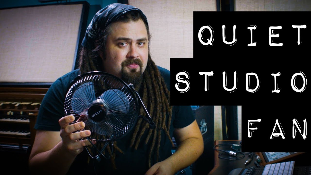 The Perfect Quiet Fan for the Recording Studio