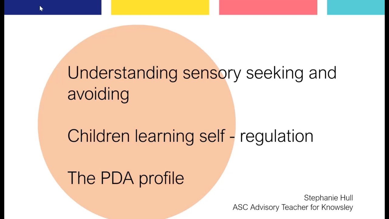 Understanding sensory seeking and avoiding, children learning self regulation and the PDA profile