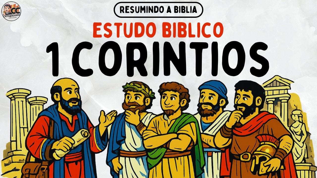 Primeira Carta aos Coríntios Explicada: O Que São Paulo Queria Ensinar!