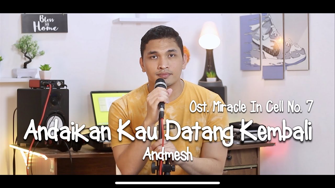 Andaikan Kau Datang Kembali (Koes Plus) - Andmesh | OST. MIRACLE IN CELL NO.7 Cover by David Sijabat