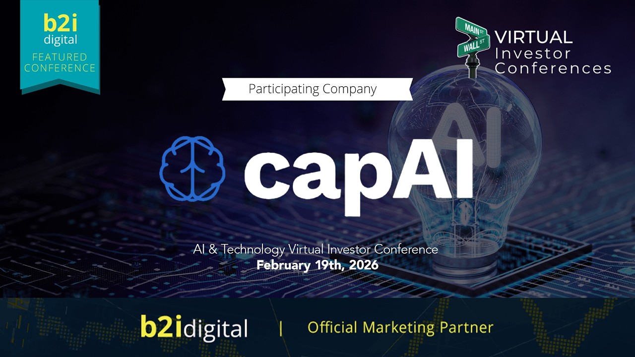AI & Technology Virtual Investor Conference  — capAI plc. (OTCQB: CPIQF| LSE: CPAI)