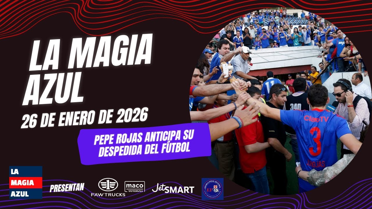 📺🤘 La Magia Azul EN VIVO | Especial: Pepe Rojas anticipa su despedida del fútbol en el Nacional