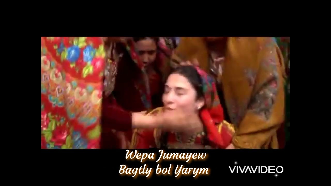 Wepa Jumayew Bagtly bol Yarym - Mahrem Cynar Turkmen Film - Туркмен Фильм кино Махрем Чынар