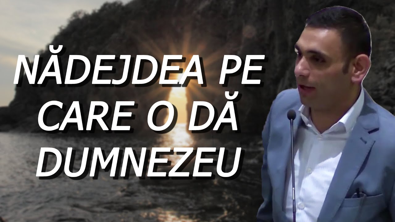 Nicu Lazăr - Nădejdea pe care o dă Dumnezeu
