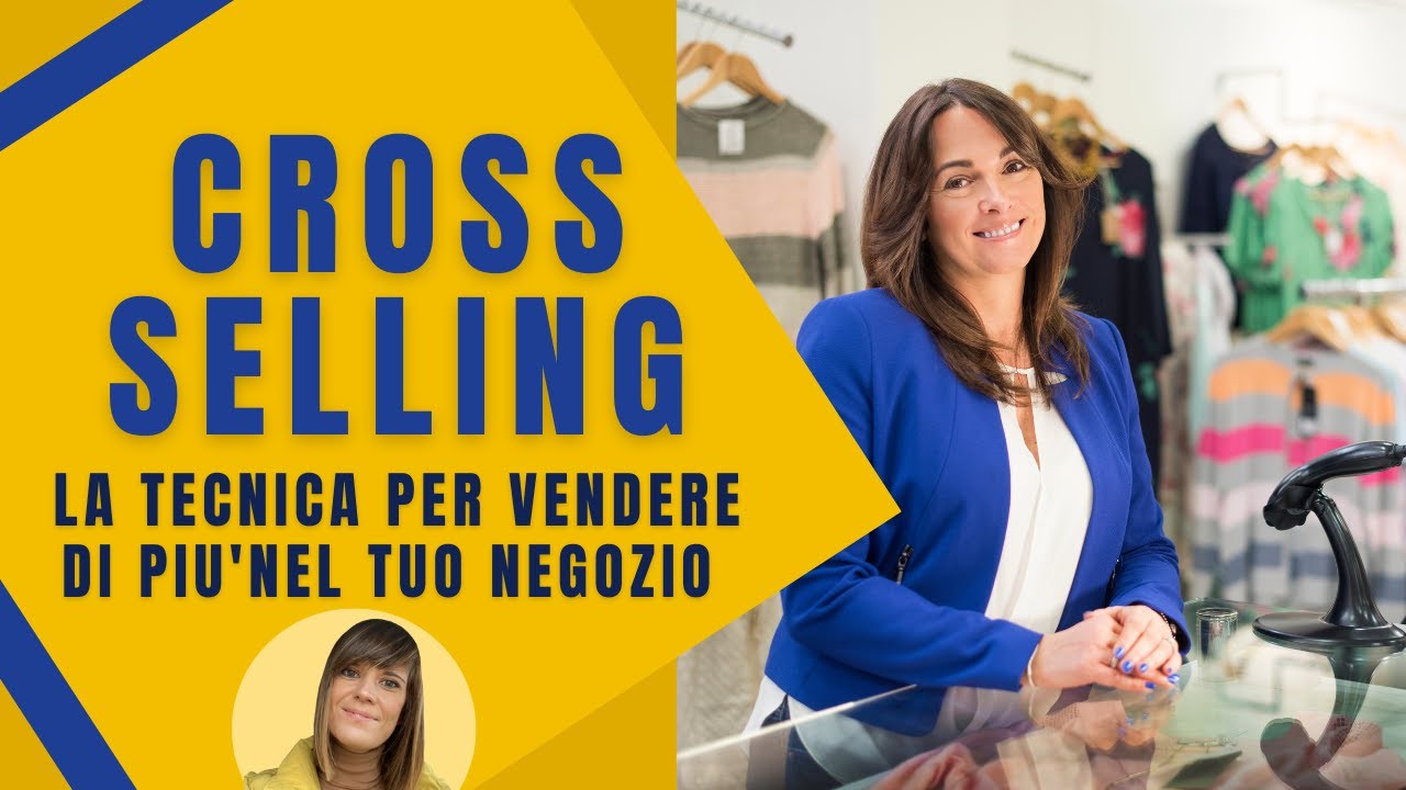 Cross Selling, la tecnica per vendere di più nel tuo negozio di abbigliamento