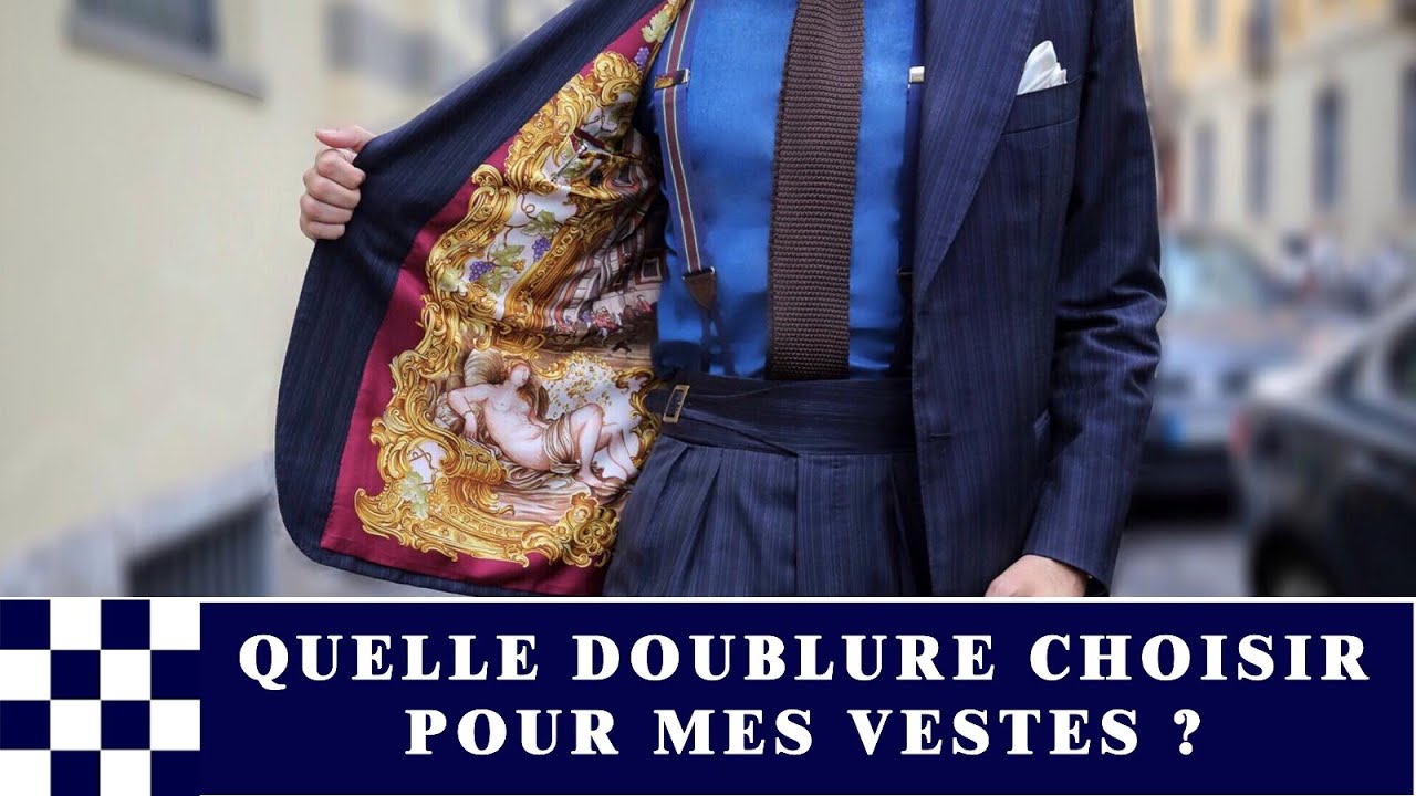 Quelle doublure choisir pour mes vestes ?