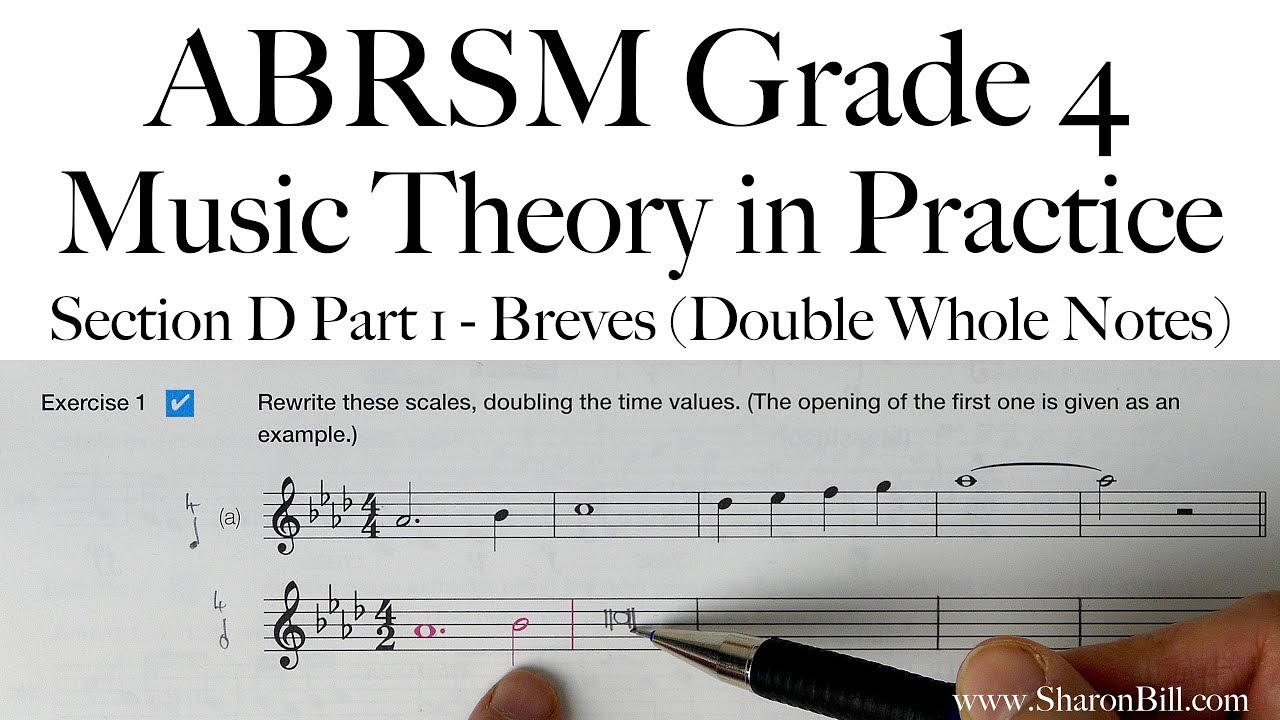 ABRSM, 4 класс, теория музыки, раздел D, часть 1, бревесы – двойные целые ноты с Шэрон Билл