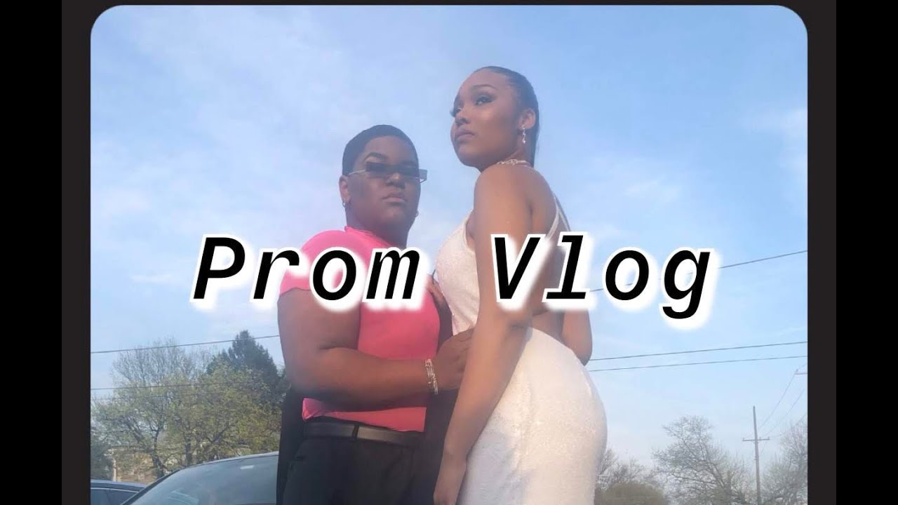 PROM VLOG