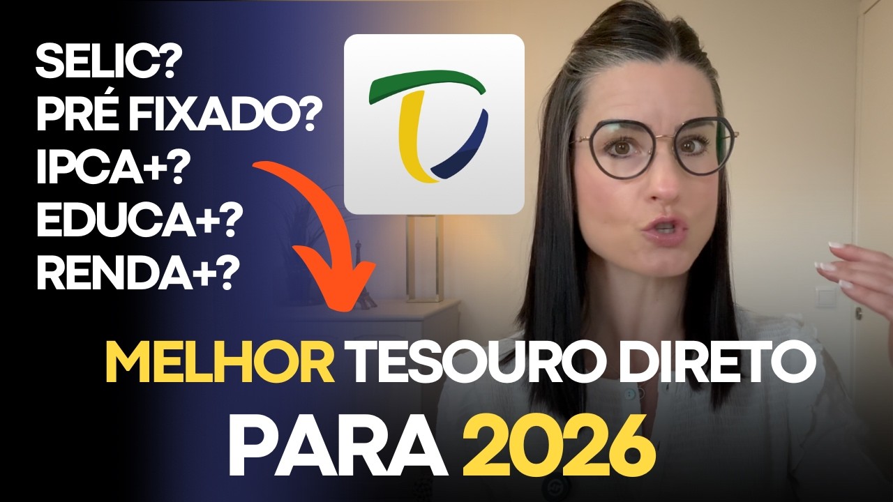 🎯Tesouro Pré, IPCA+, Selic..? Qual será o melhor título do Tesouro Direto para 2026? (regra de ouro)