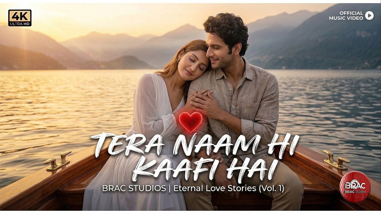 Tera Naam Hi Kaafi Hai ❤️ | Official Music Video | BRAC Studios | Romantic Love Song 2026 #song
