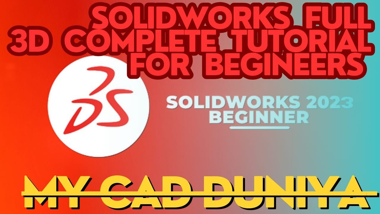 SOLIDWORKS Premium 2023 | Full 3D Tutorial ✨ | Complete Beginner to Advanced Guide
