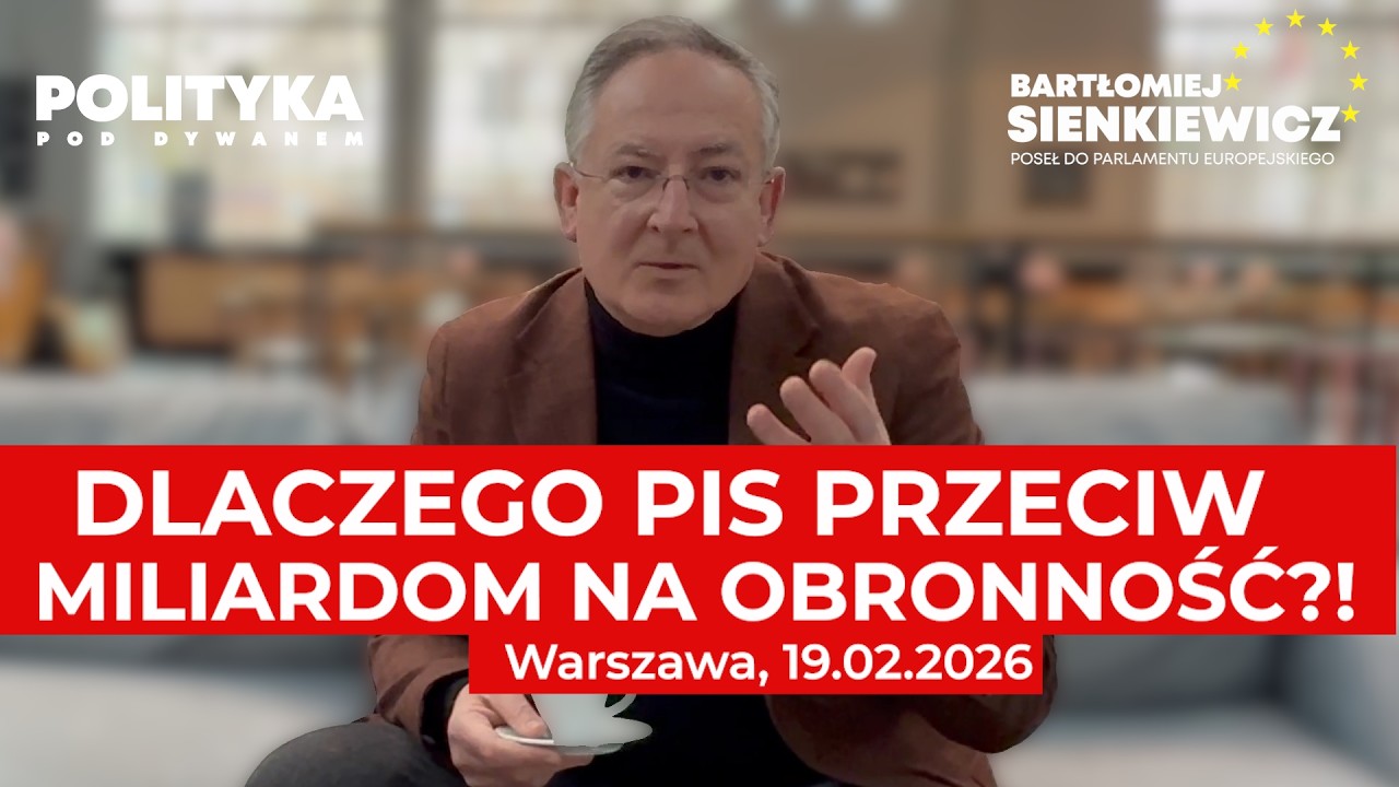 DLACZEGO PIS PRZECIW MILIARDOM NA OBRONNOŚĆ?! | Bartłomiej Sienkiewicz | Polityka pod Dywanem #18