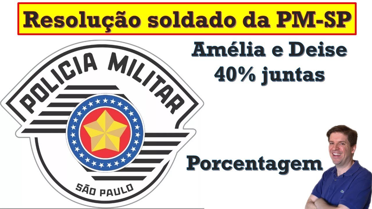 Soldado da PM) Amélia e Deise estudam na mesma turma de uma escola eresolveram juntas 40% dos