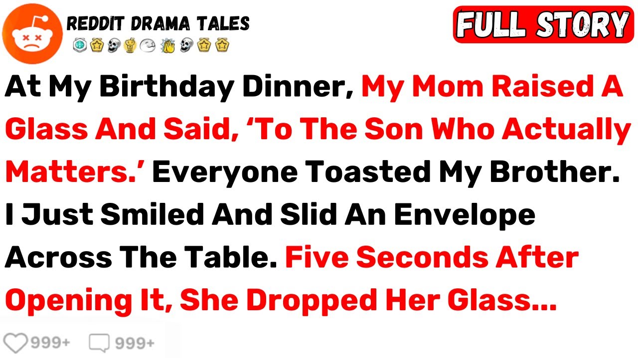 At My Birthday Dinner, My Mom Raised A Glass And Said, ‘To The Son Who... - Best Reddit Stories