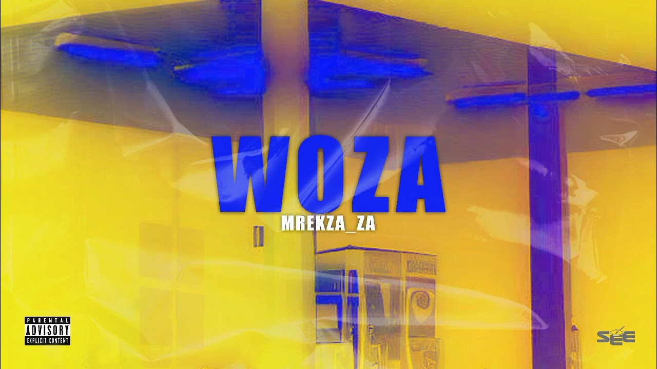WOZA- Mrekza_ZA