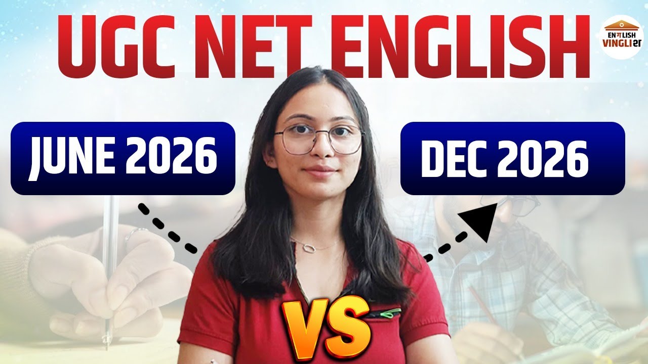 UGC NET June 2026 vs December 2026 | Which Attempt is Better? Complete Comparison