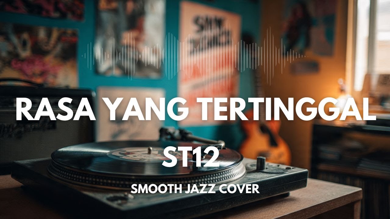 Rasa Yang Tertinggal - ST12 | Smooth Jazz Cover by The Vinyl