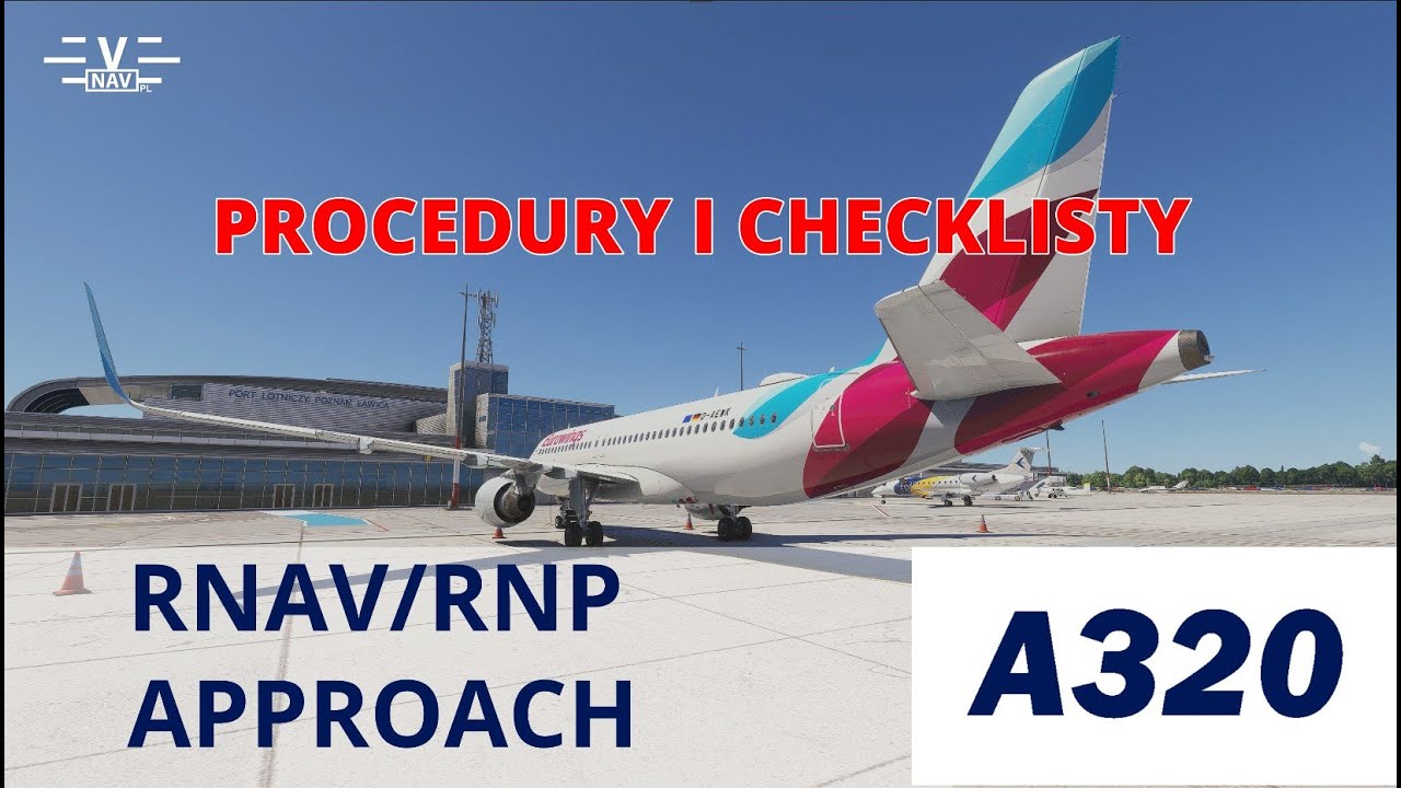MSFS Airbus A320 Tutorial - RNAV/RNP Approach - 4K