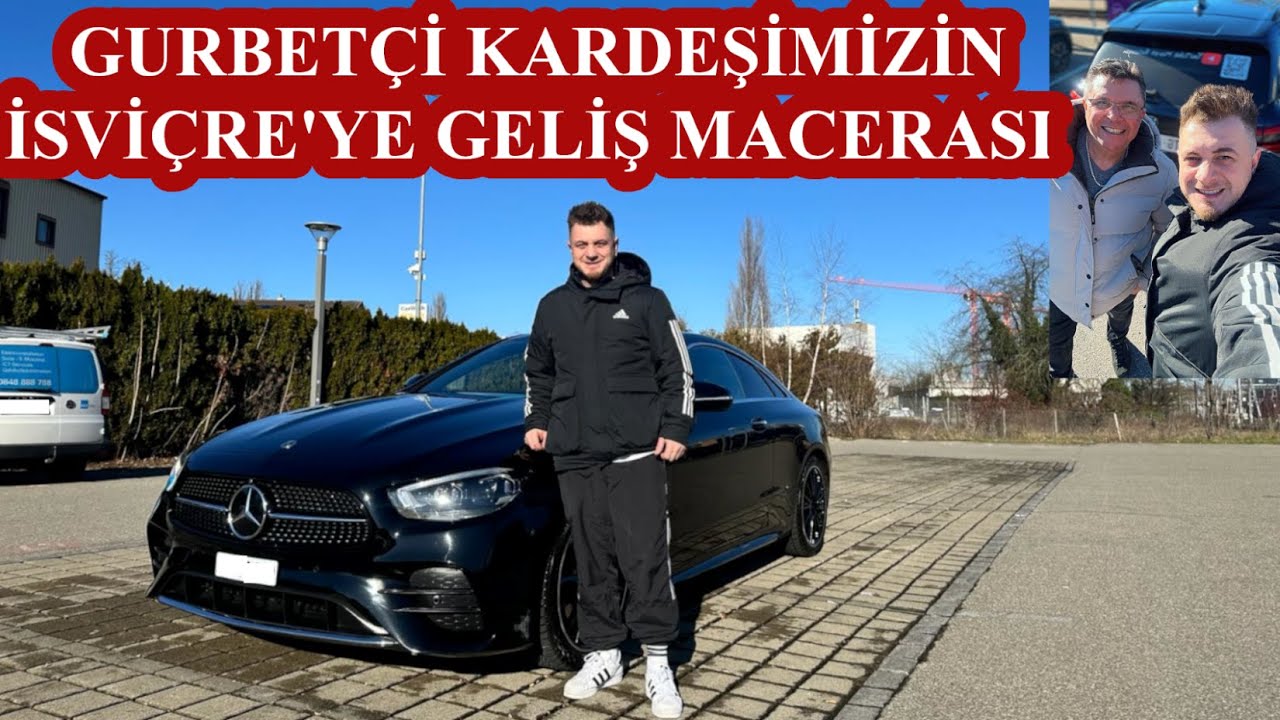 Gurbetçi Kardeşimizin İsviçre’ye Geliş Macerası