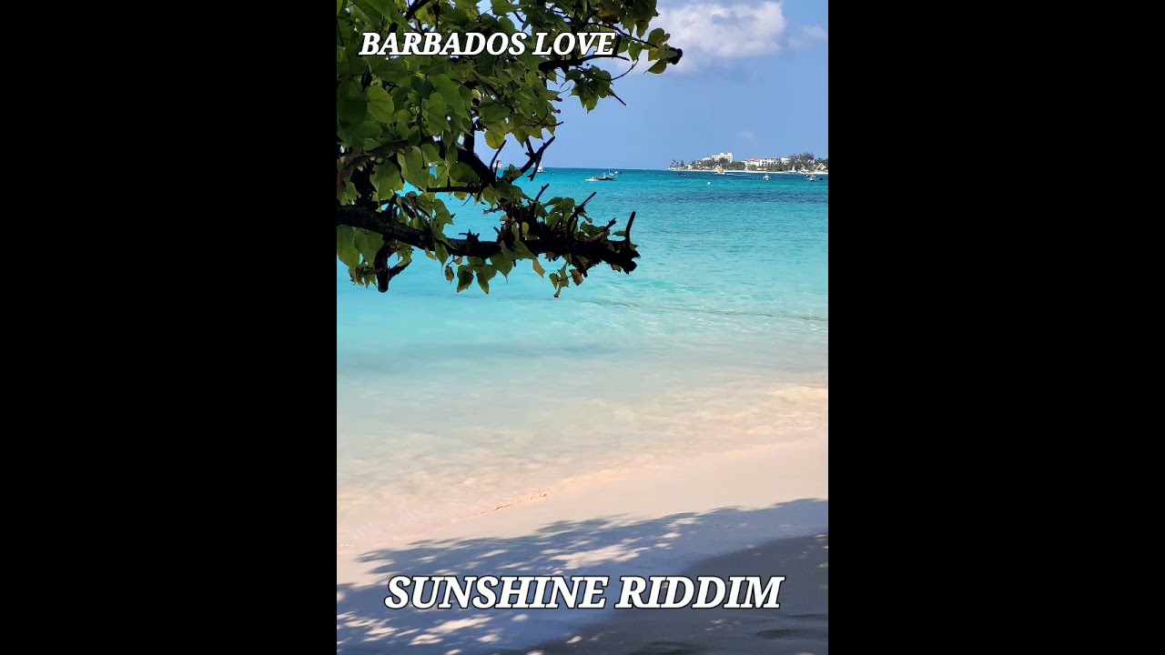 Barbados love ( SUNSHINE RIDDIM)