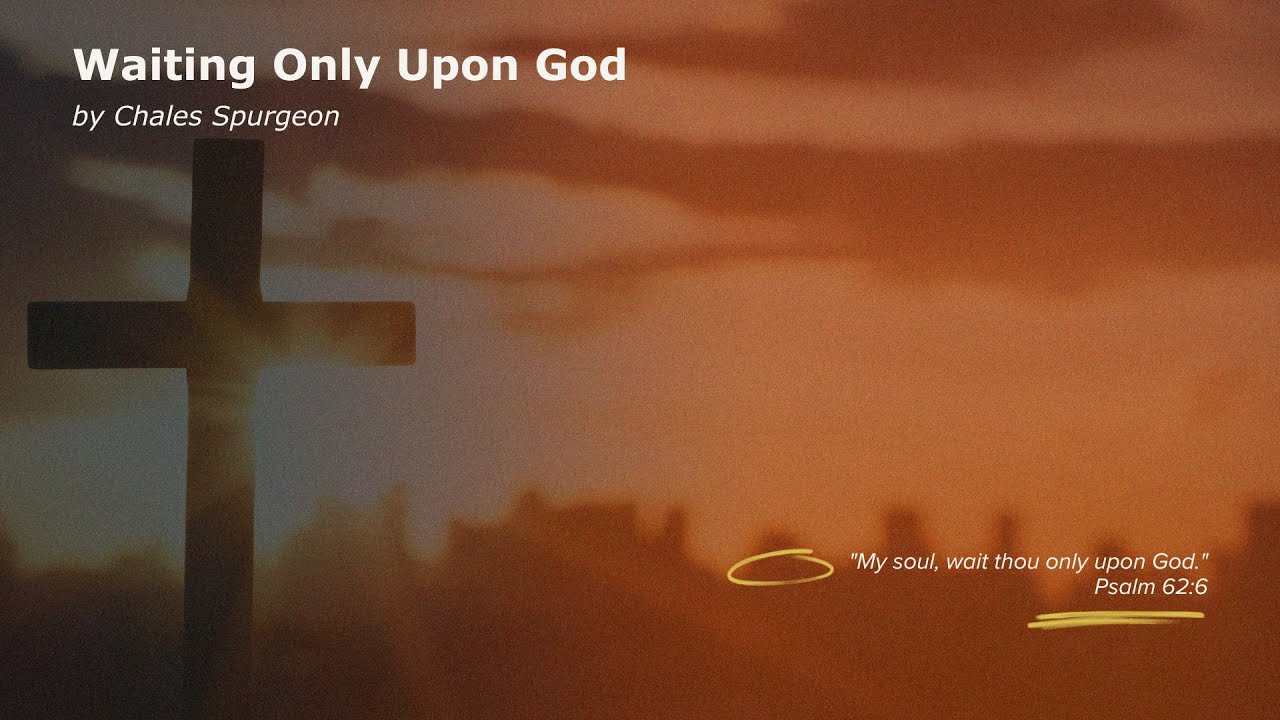 Waiting Only Upon God