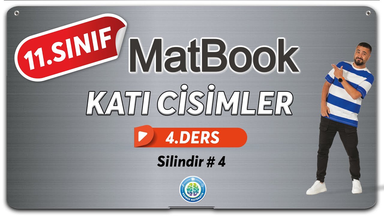 Katı Cisimler 4 | Silindir 4 | 11.SINIF MATEMATİK MatBook