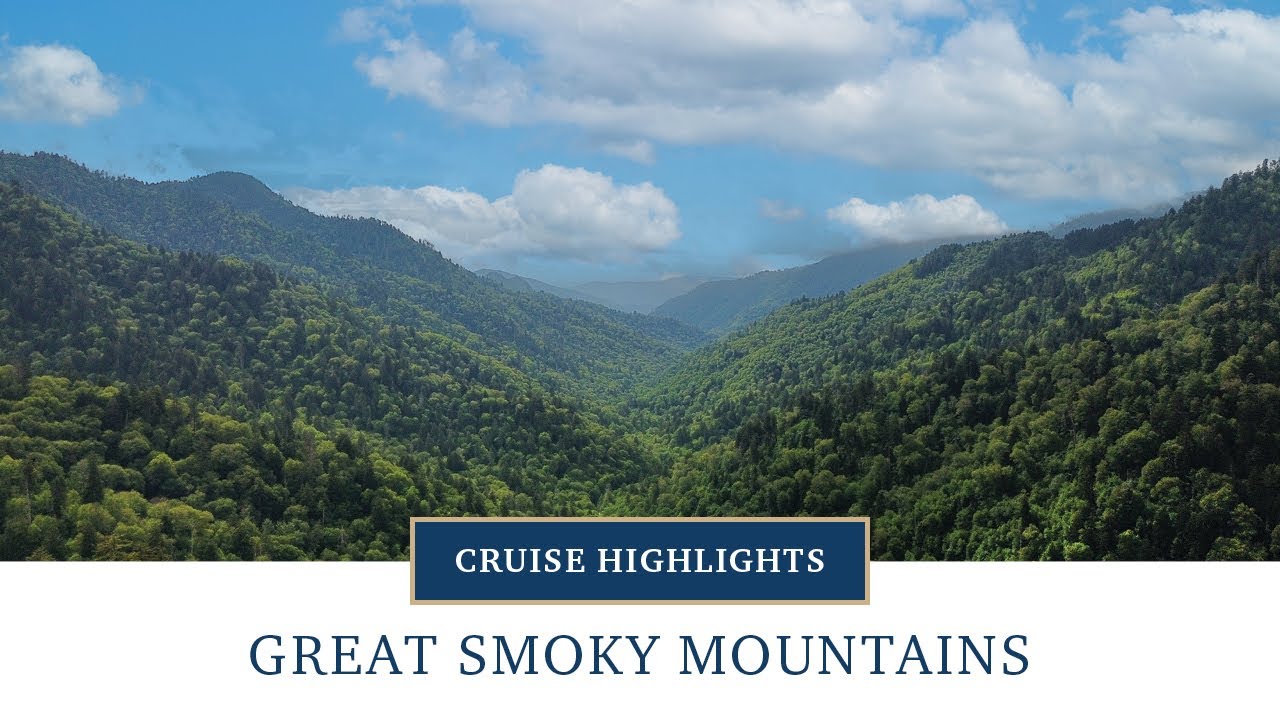 Great Smoky Mountains Cruise Highlights | American Cruise Lines