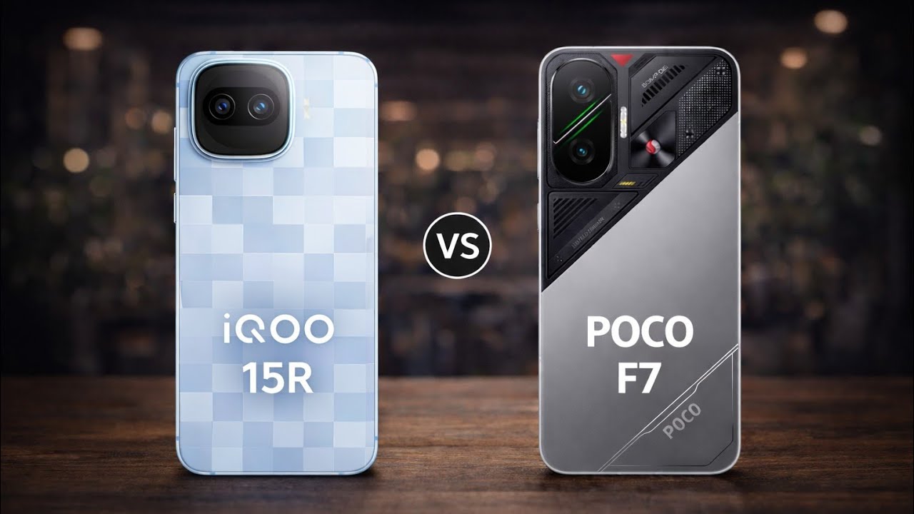 IQOO 15R vs POCO F7 