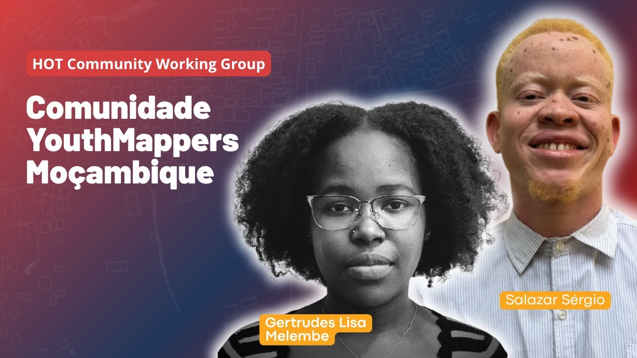 Comunidade YouthMappers Moçambique - HOT Community Working Group